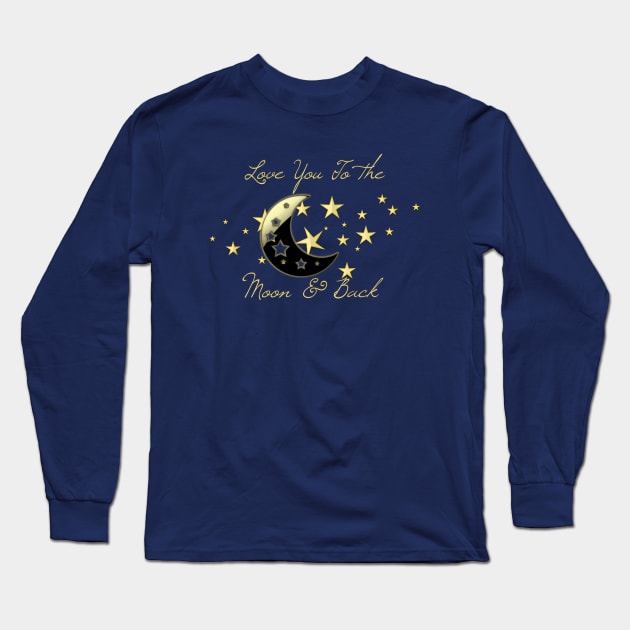 Love You To The Moon Long Sleeve T-Shirt by D_AUGUST_ART_53